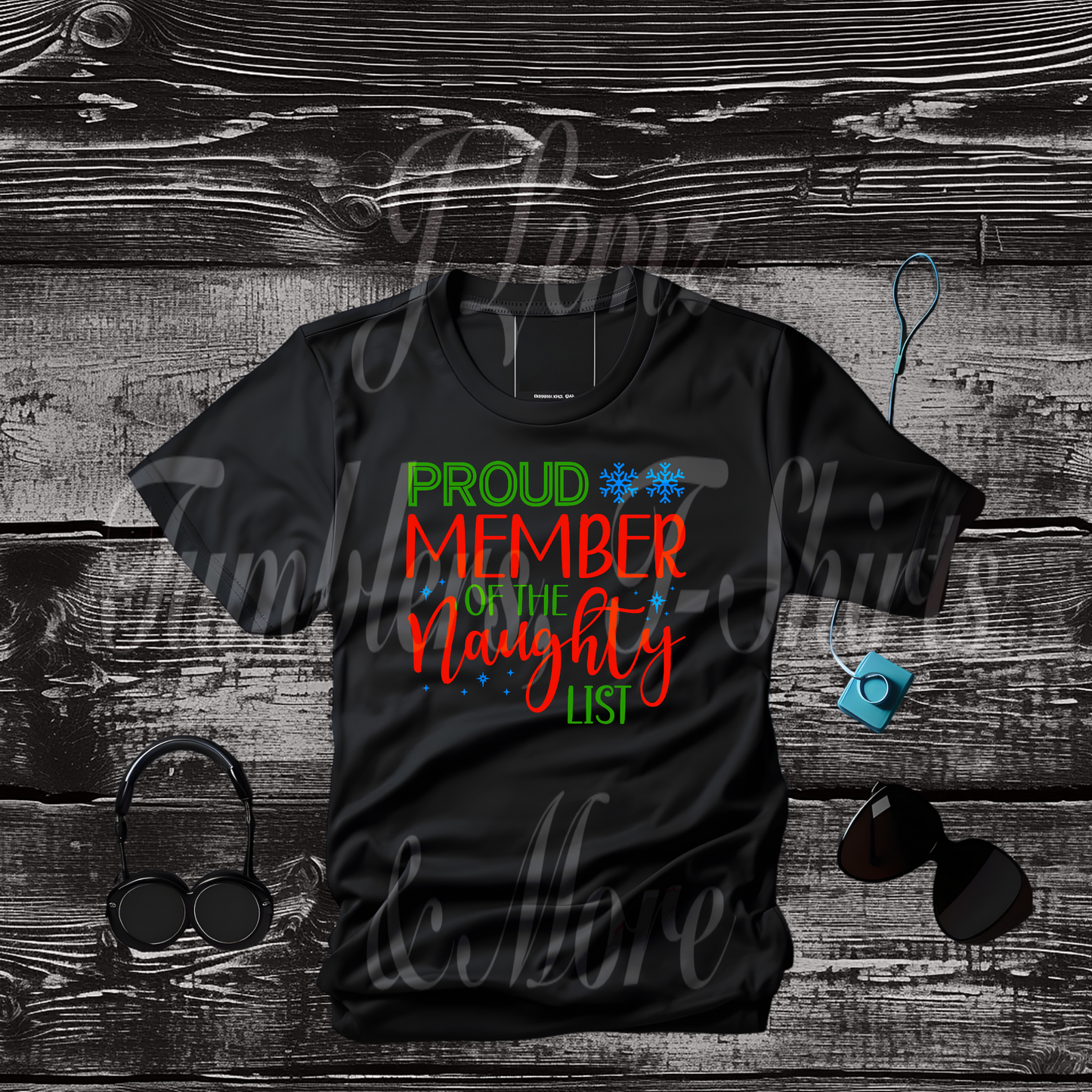 PROUD MEMEBER OF THE NAUGHTY LIST