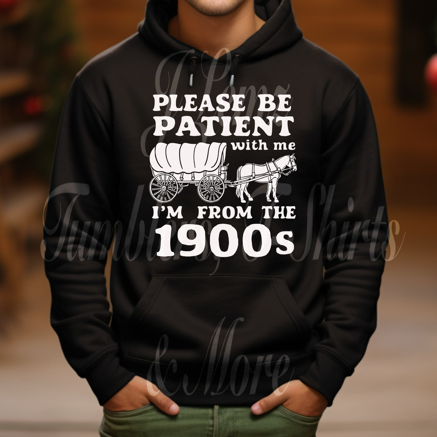 IM FROM THE 1900s